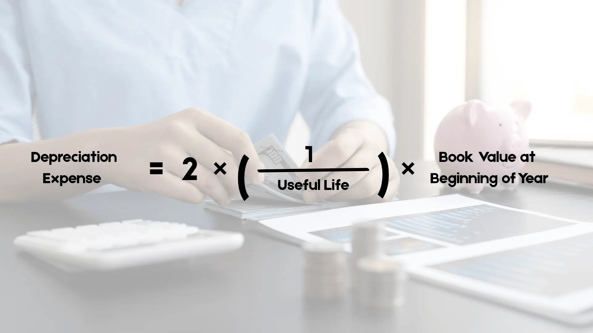 Double declining balance method formula for depreciation expense and beginning book value
